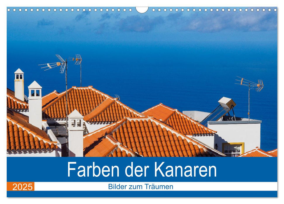 Farben der Kanaren (CALVENDO Wandkalender 2025)