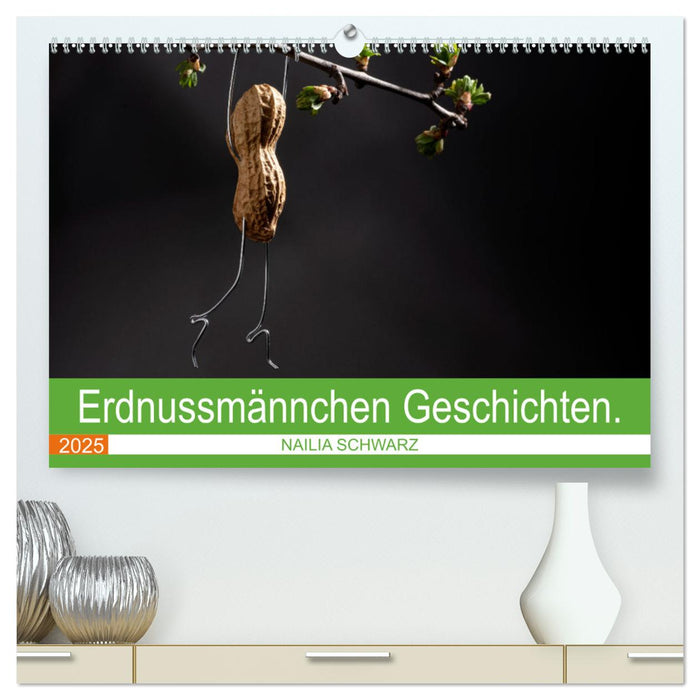 Erdnussmännchen Geschichten. (CALVENDO Premium Wandkalender 2025)