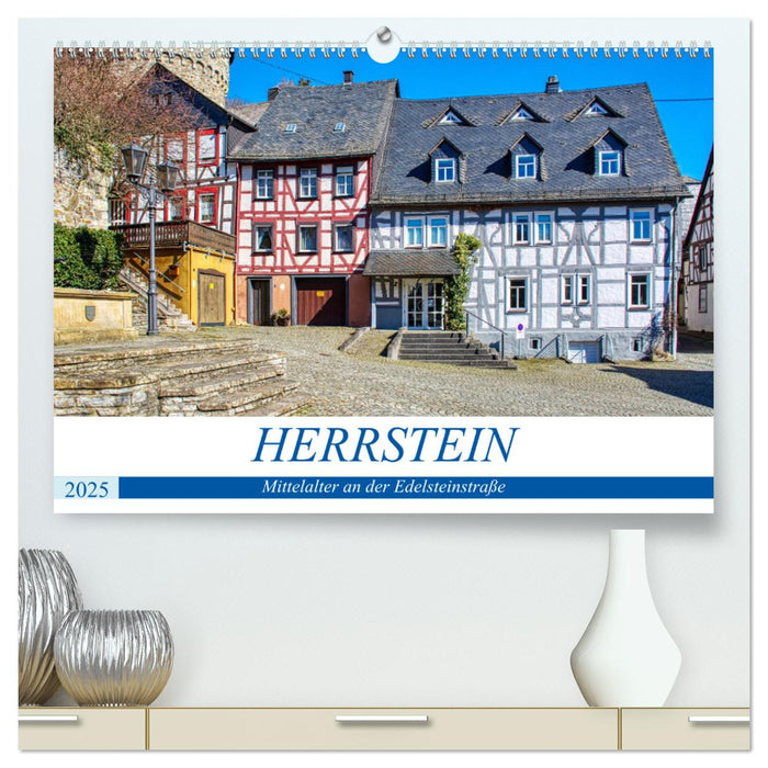 Herrstein - Mittelalter an der Edelsteinstraße (CALVENDO Premium Wandkalender 2025)