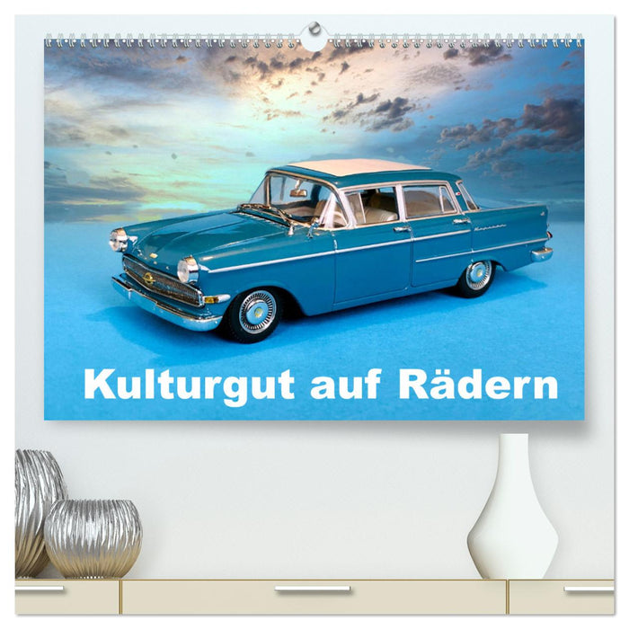 Kulturgut auf Rädern (CALVENDO Premium Wandkalender 2025)