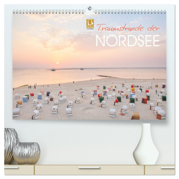 Traumstrände der Nordsee (CALVENDO Premium Wandkalender 2025)