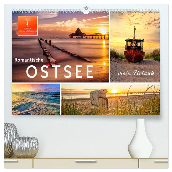 Romantische Ostsee - mein Urlaub (CALVENDO Premium Wandkalender 2025)