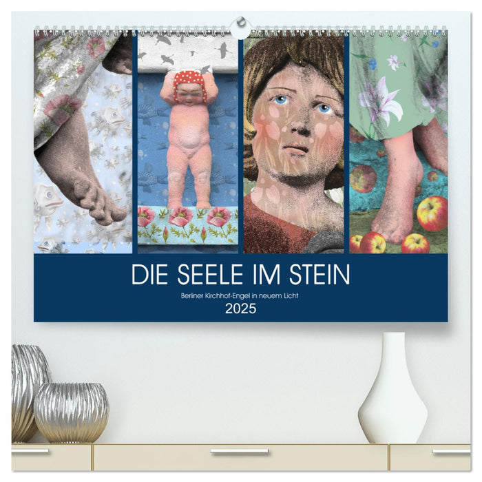 DIE SEELE IM STEIN (CALVENDO Premium Wandkalender 2025)