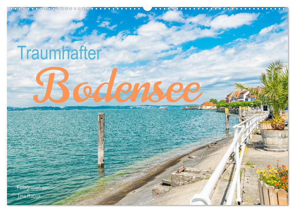 Traumhafter Bodensee (CALVENDO Wandkalender 2025)