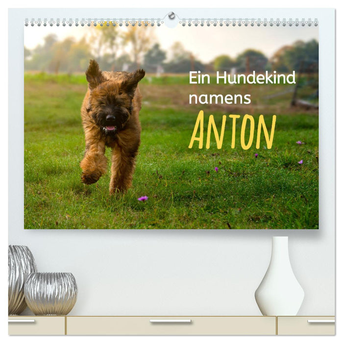 Ein Hundekind namens Anton (CALVENDO Premium Wandkalender 2025)