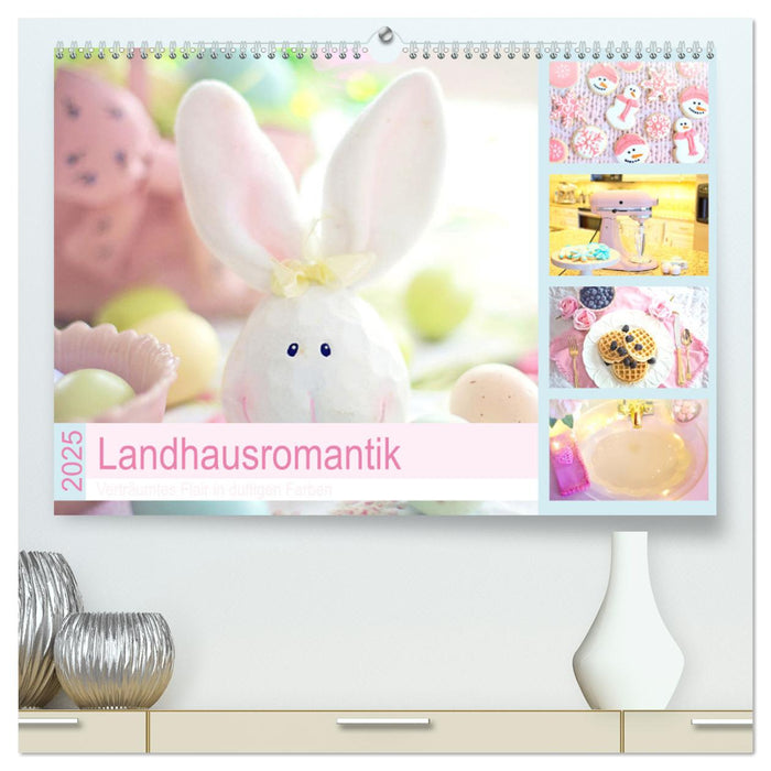 Landhausromantik. Verträumtes Flair in duftigen Farben (CALVENDO Premium Wandkalender 2025)