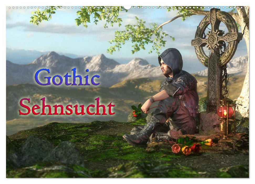 Gothic Sehnsucht (CALVENDO Wandkalender 2025)