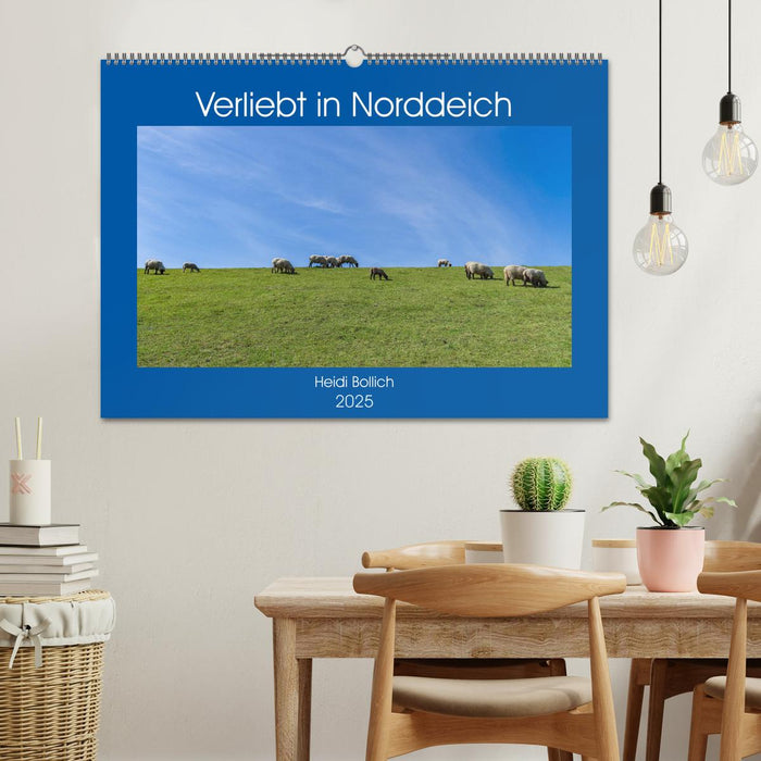 Verliebt in Norddeich (CALVENDO Wandkalender 2025)