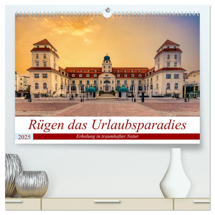 Rügen das Urlaubsparadies (CALVENDO Premium Wandkalender 2025)