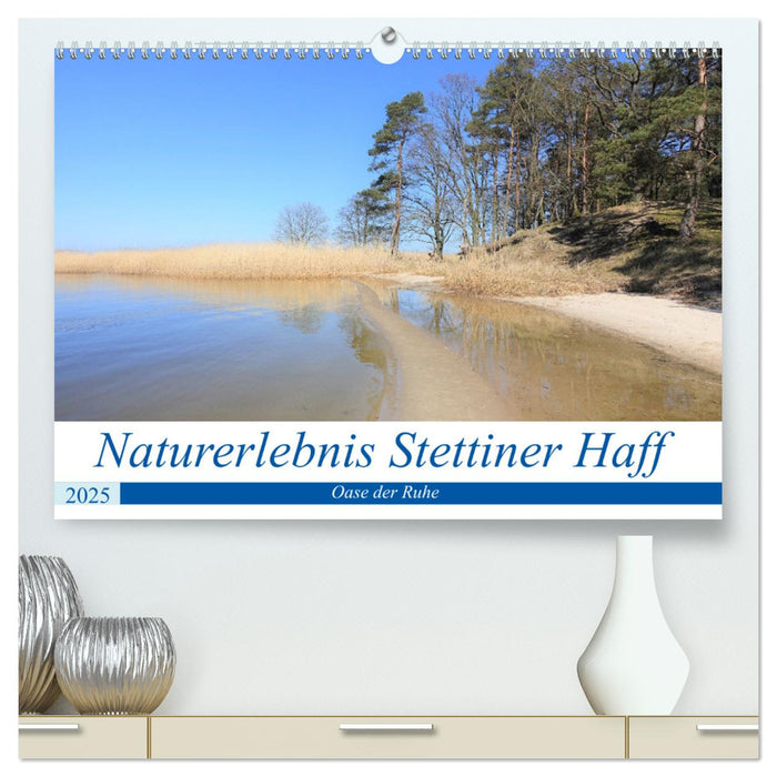 Naturerlebnis Stettiner Haff (CALVENDO Premium Wandkalender 2025)