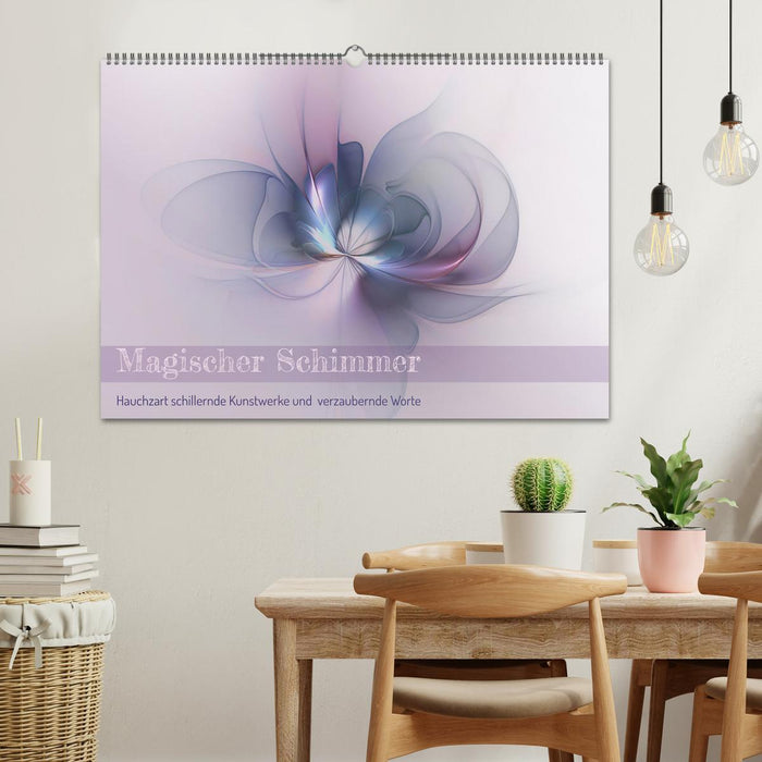 Magischer Schimmer (CALVENDO Wandkalender 2025)