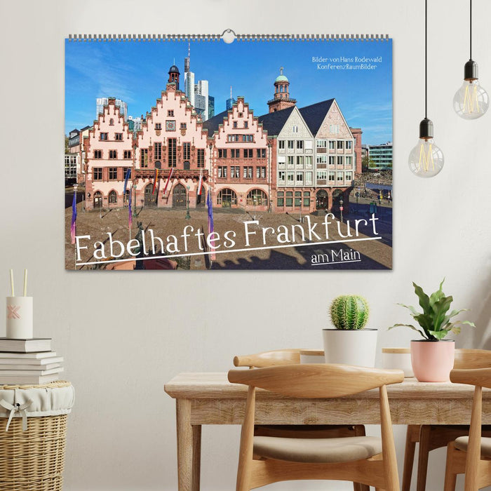 Fabelhaftes Frankfurt am Main (CALVENDO Wandkalender 2025)