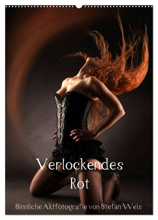 Verlockendes Rot (CALVENDO Wandkalender 2025)