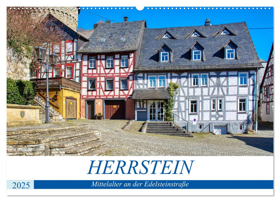 Herrstein - Mittelalter an der Edelsteinstraße (CALVENDO Wandkalender 2025)