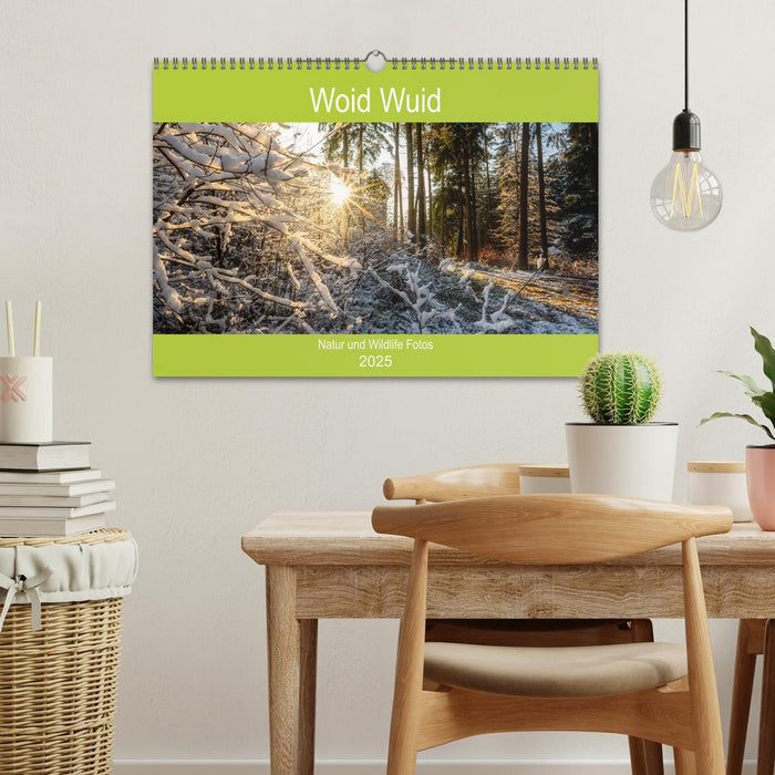 Woid Wuid - Natur und Wildlifefotos (CALVENDO Wandkalender 2025)