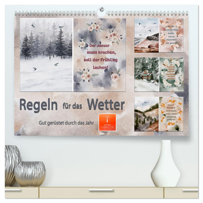 Regeln für das Wetter (CALVENDO Premium Wandkalender 2025)