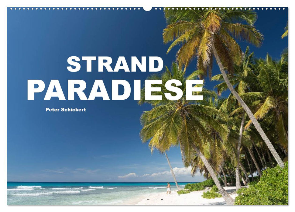 Strandparadiese (CALVENDO Wandkalender 2025)