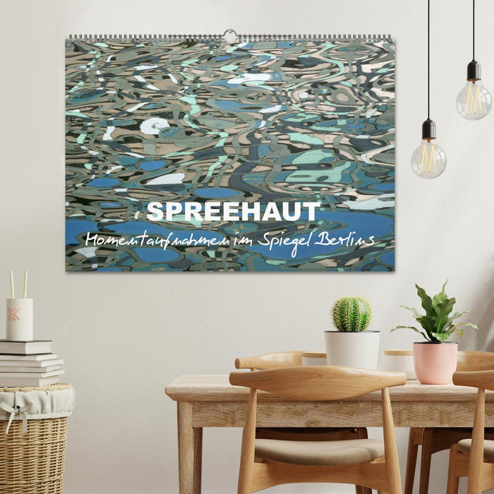 SPREEHAUT (CALVENDO Wandkalender 2025)