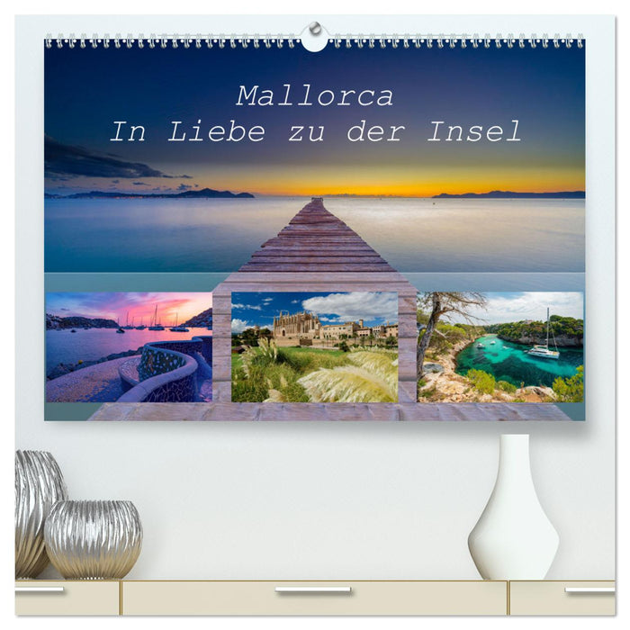 Mallorca - In Liebe zu der Insel (CALVENDO Premium Wandkalender 2025)