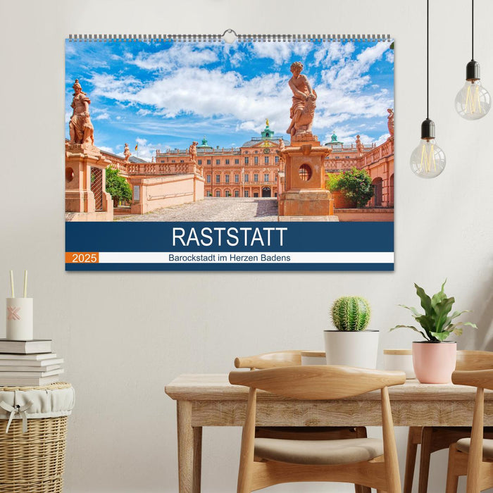 Raststatt - Barockstadt im Herzen Badens (CALVENDO Wandkalender 2025)