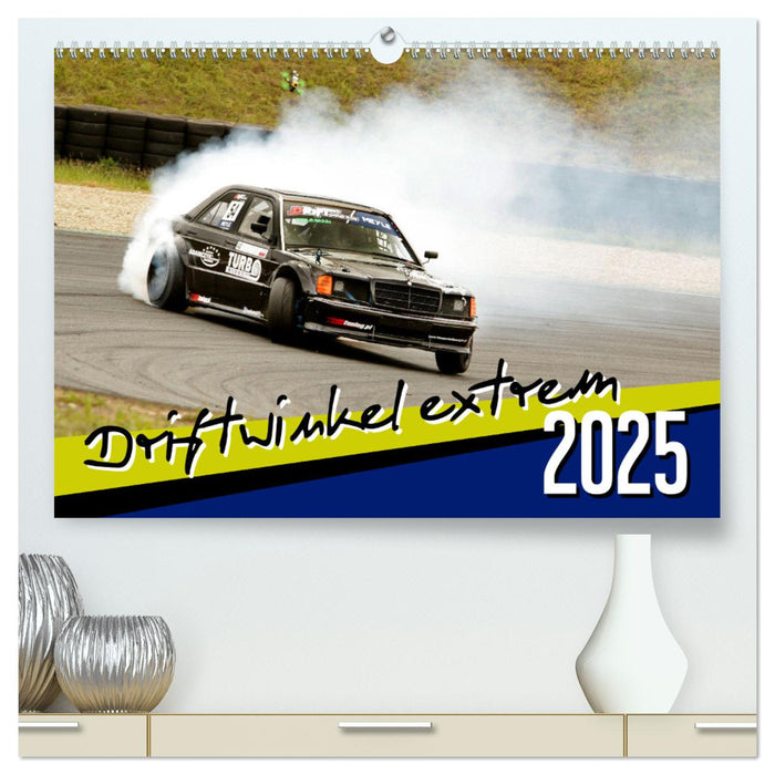 Driftwinkel Extrem (CALVENDO Premium Wandkalender 2025)