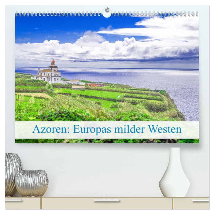 Azoren: Europas milder Westen (CALVENDO Premium Wandkalender 2025)