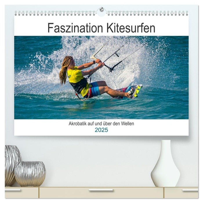 Faszination Kitesurfen (CALVENDO Premium Wandkalender 2025)