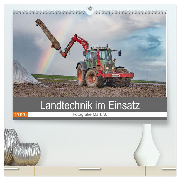 Landtechnik im Einsatz (CALVENDO Premium Wandkalender 2025)