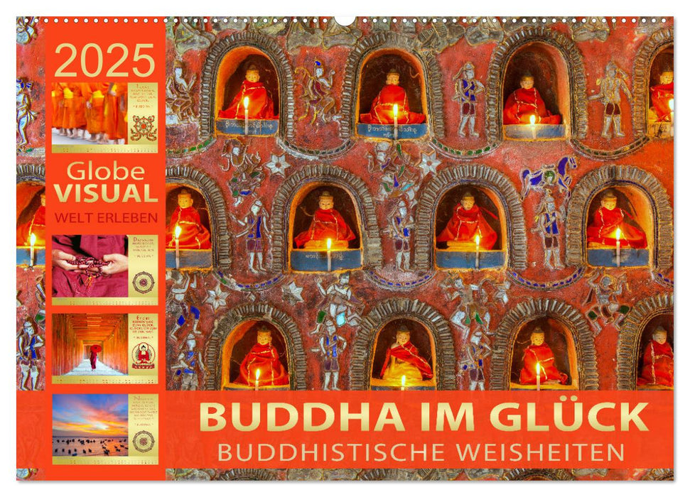 BUDDHA IM GLÜCK - Buddhistische Weisheiten (CALVENDO Wandkalender 2025)