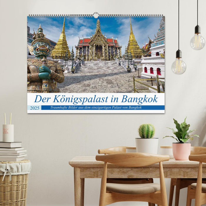 Der Königspalast in Bangkok (CALVENDO Wandkalender 2025)