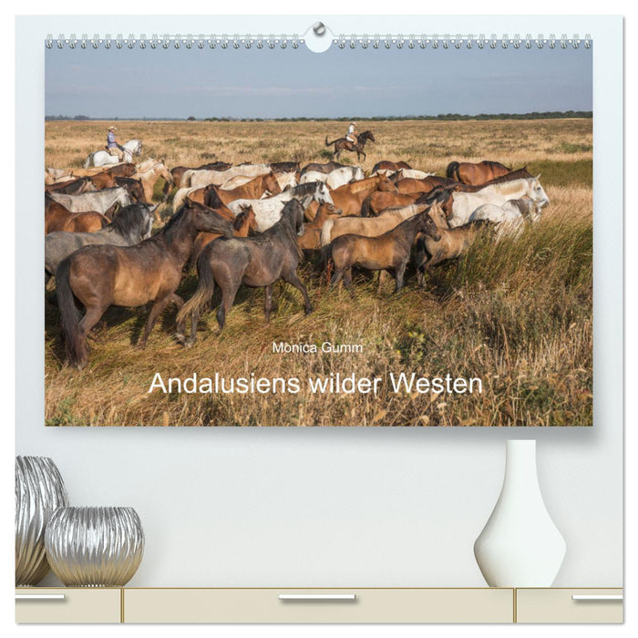 Pferde - Andalusiens wilder Westen (CALVENDO Premium Wandkalender 2025)