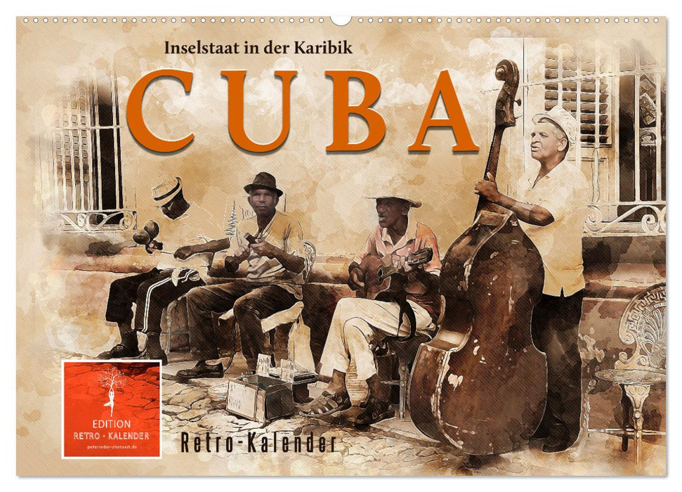 Cuba - Inselstaat in der Karibik (CALVENDO Wandkalender 2025)