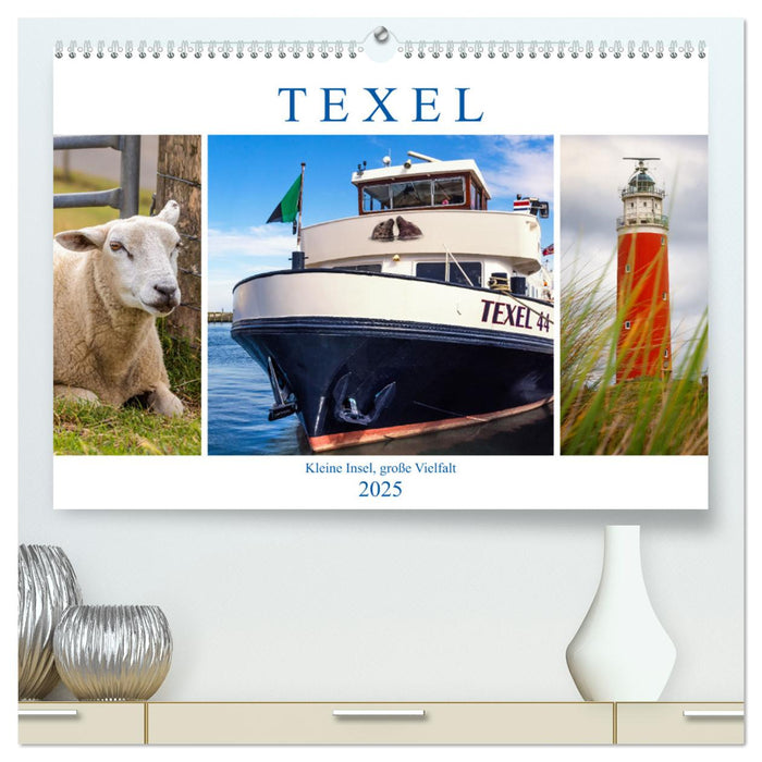 Texel - Kleine Insel, große Vielfalt (CALVENDO Premium Wandkalender 2025)