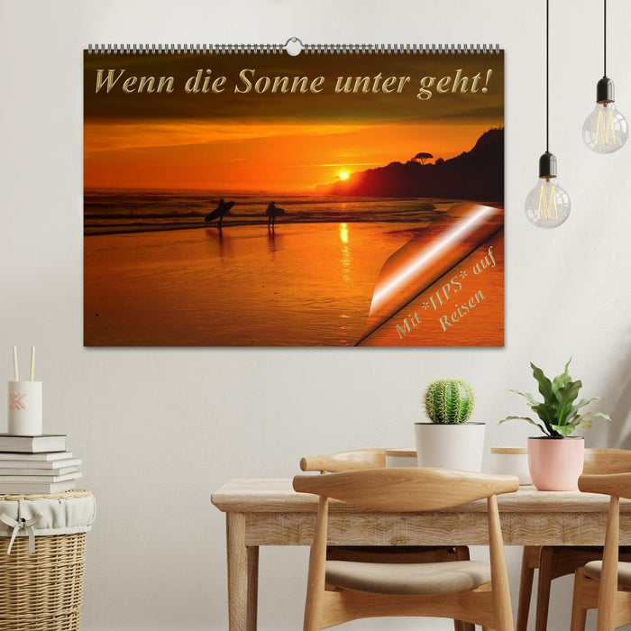 Wenn die Sonne unter geht (CALVENDO Wandkalender 2025)