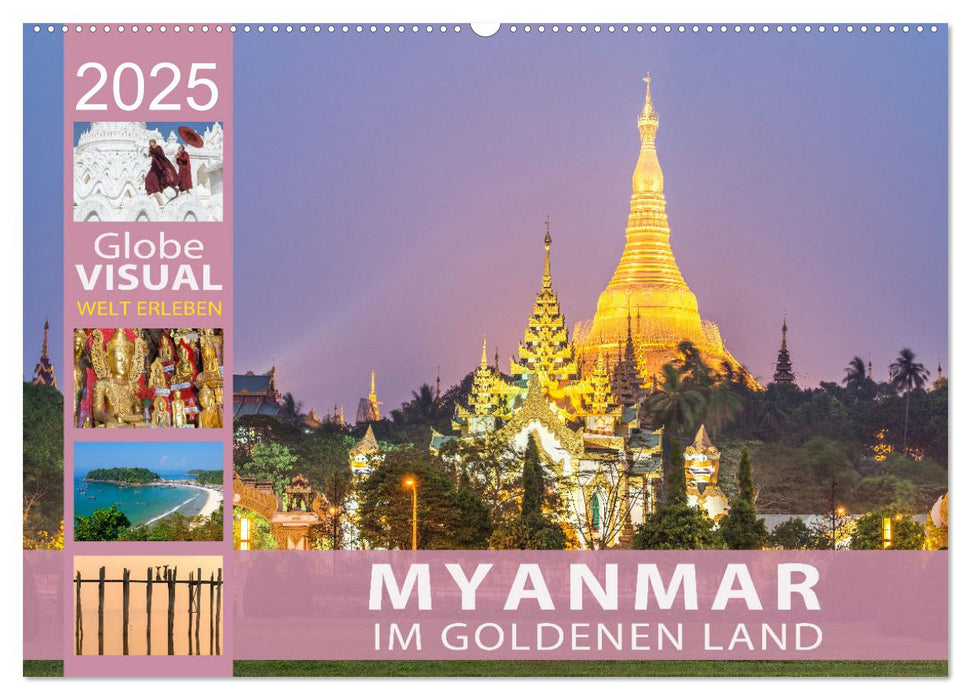 MYANMAR - Im goldenen Land (CALVENDO Wandkalender 2025)