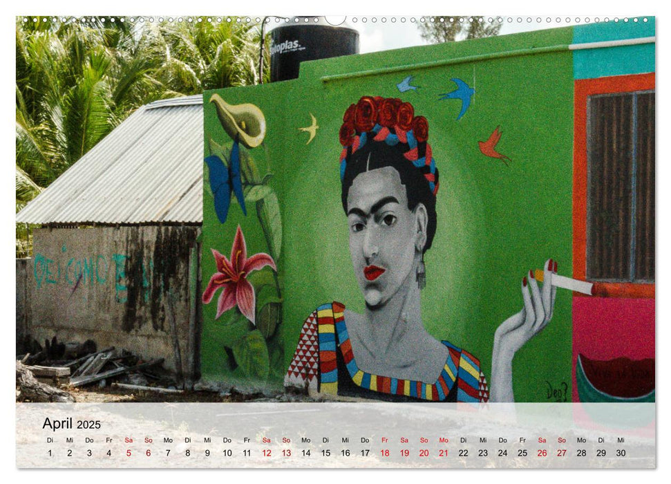 Street Art - Holbox, Mexico (CALVENDO Premium Wandkalender 2025)