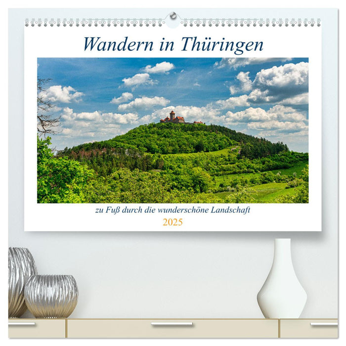 Wandern in Thüringen (CALVENDO Premium Wandkalender 2025)