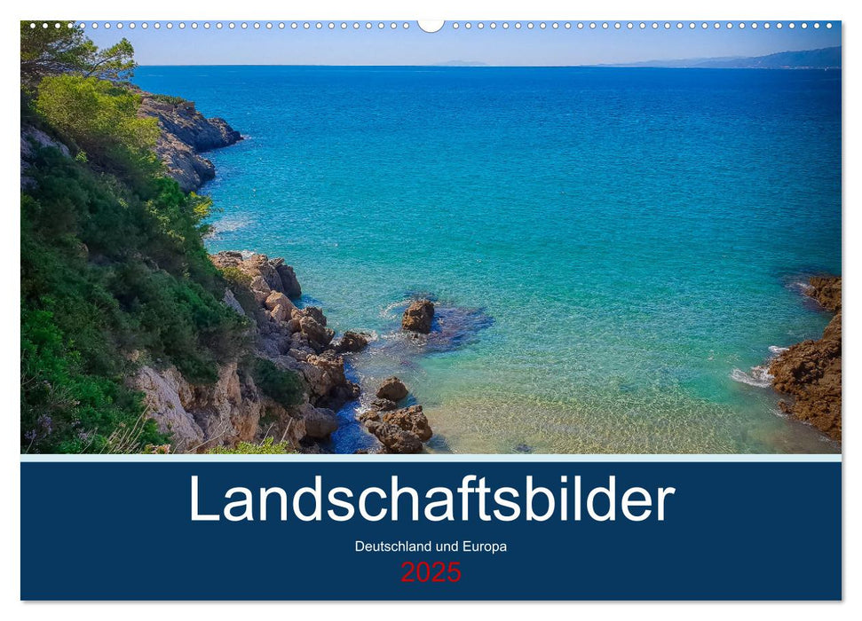 Landschaftsbilder Deutschland und Europa (CALVENDO Wandkalender 2025)