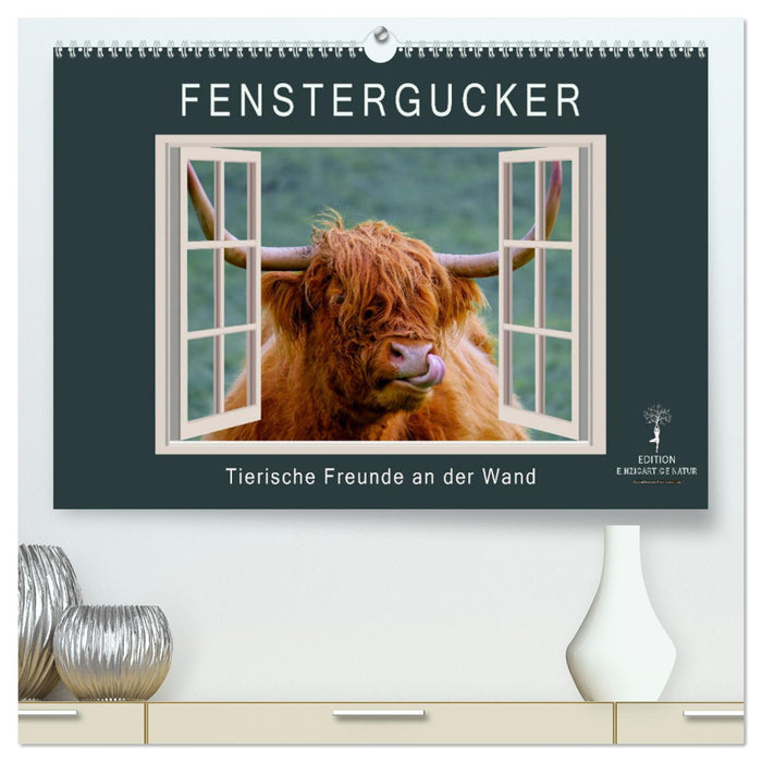 Fenstergucker - tierische Freunde an der Wand (CALVENDO Premium Wandkalender 2025)