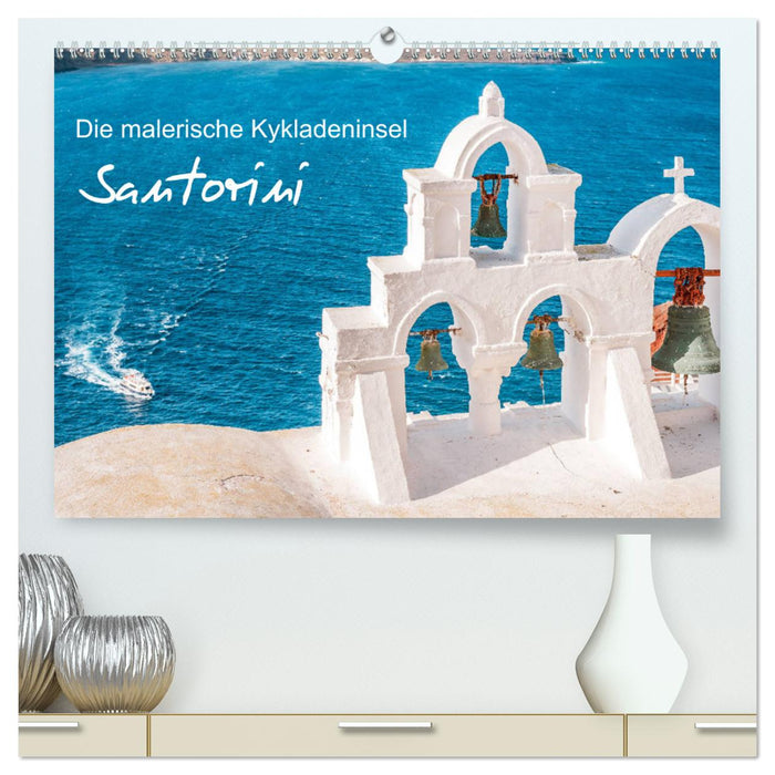 Santorini - Die malerische Kykladeninsel (CALVENDO Premium Wandkalender 2025)