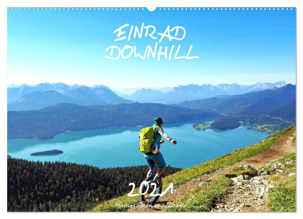 Einrad Downhill (CALVENDO Wandkalender 2025)