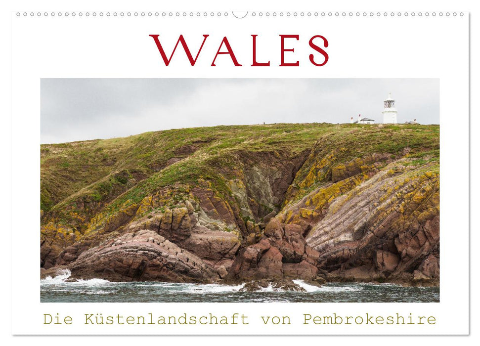 WALES - Die Küstenlandschaft von Pembrokeshire (CALVENDO Wandkalender 2025)