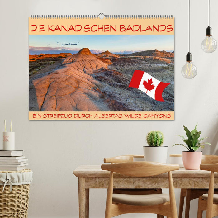 Die Kanadischen Badlands (CALVENDO Wandkalender 2025)