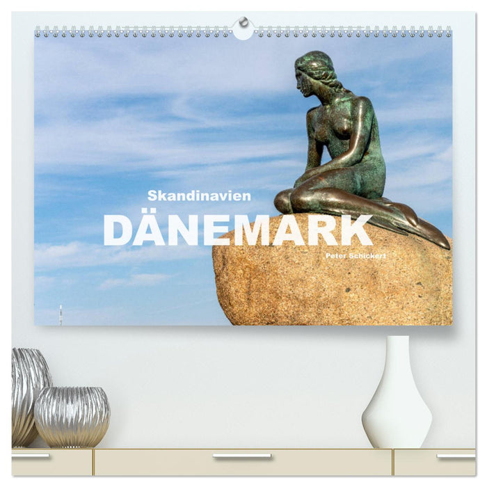 Skandinavien - Dänemark (CALVENDO Premium Wandkalender 2025)