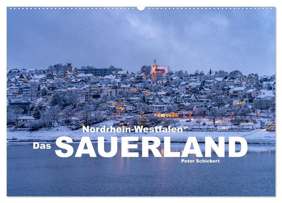 Nordrhein-Westfalen - Das Sauerland (CALVENDO Wandkalender 2025)