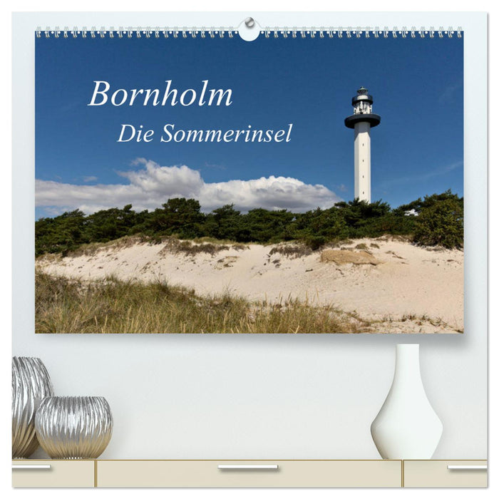 Bornholm - Die Sommerinsel (CALVENDO Premium Wandkalender 2025)