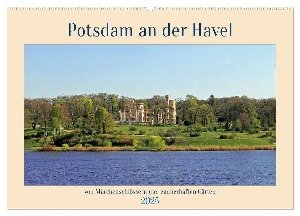 Potsdam an der Havel (CALVENDO Wandkalender 2025)