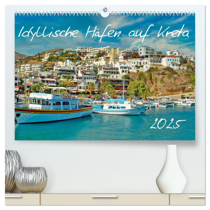 Idyllische Häfen auf Kreta (CALVENDO Premium Wandkalender 2025)