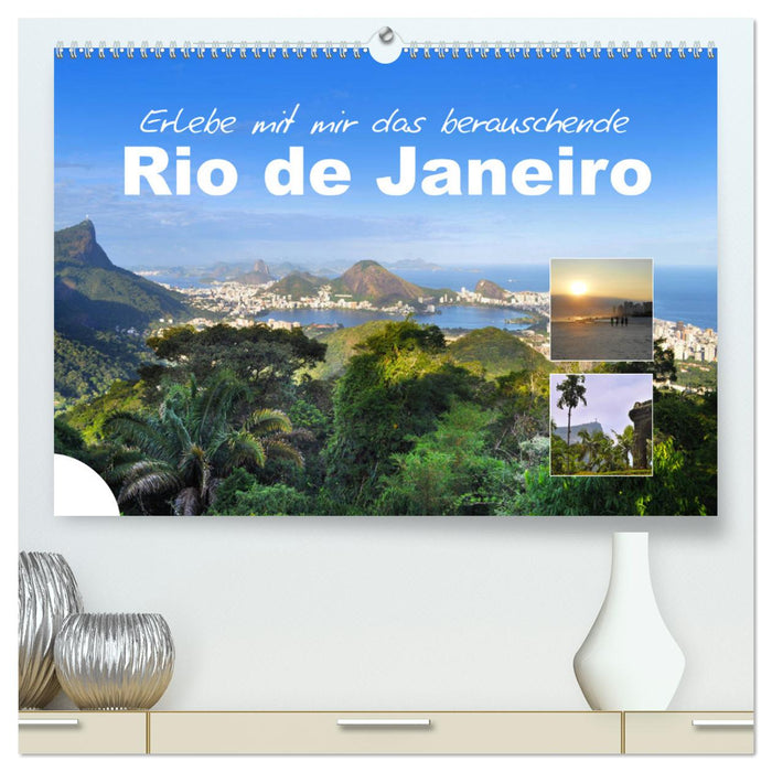 Erlebe mit mir das berauschende Rio de Janeiro (CALVENDO Premium Wandkalender 2025)