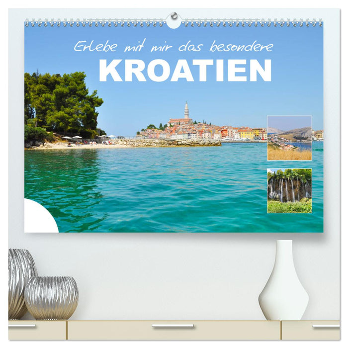 Erlebe mit mir das besondere Kroatien (CALVENDO Premium Wandkalender 2025)